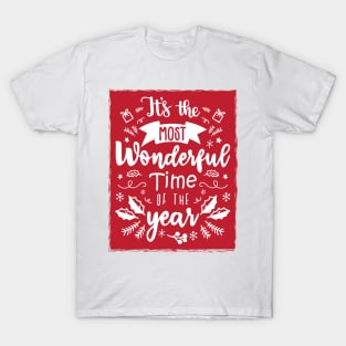 It's the Most Wonderful Time of the Year Christmas Time - Red T-Shirt